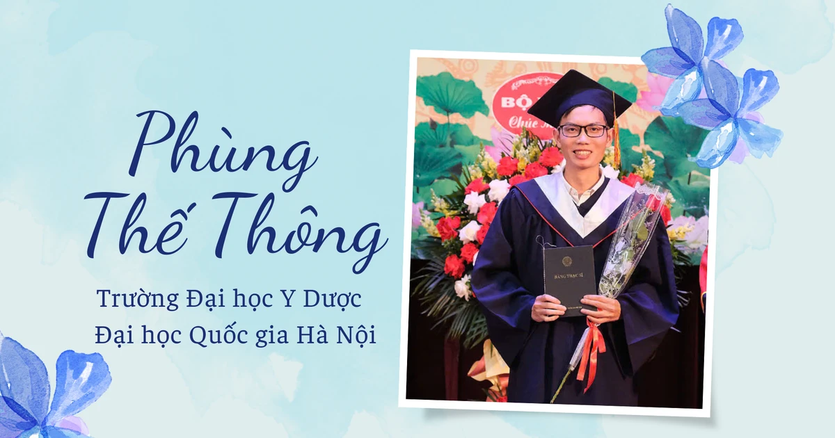 Bác sĩ nội trú Phùng Thế Thông: "Học không chỉ để giỏi mà còn để mang lại hy vọng cho người khác"