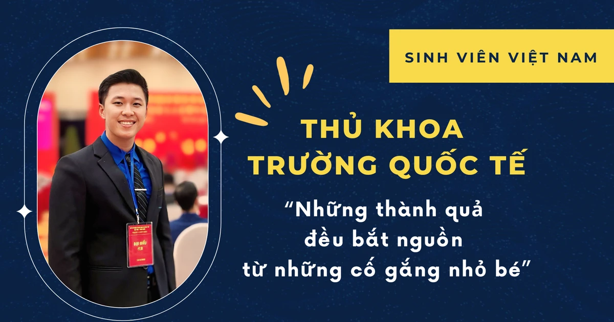 Thủ khoa Trường Quốc tế sở hữu IELTS 8.5: Thành công đến từ những nỗ lực nhỏ bé mỗi ngày