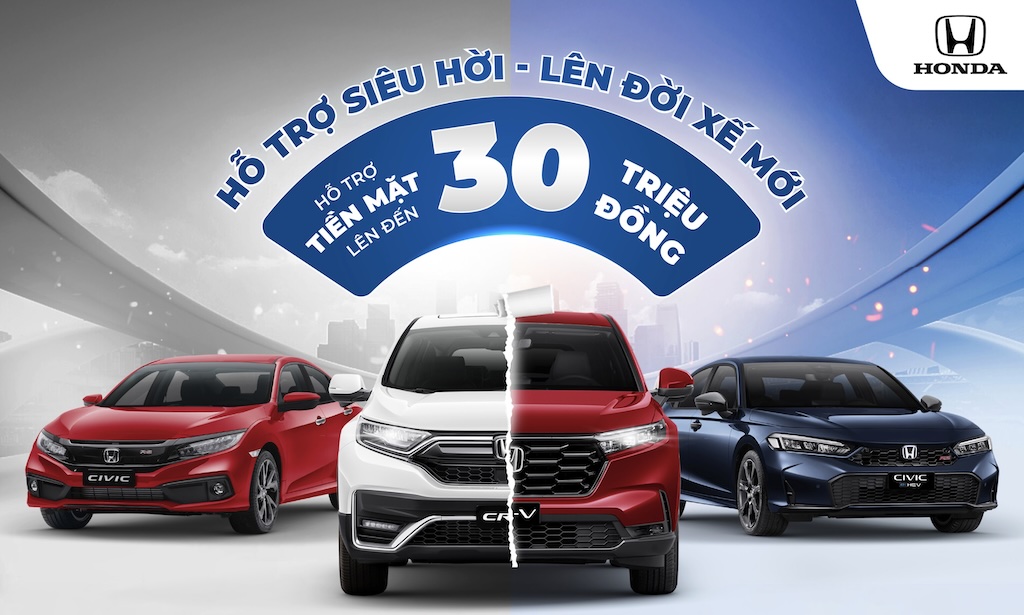 Honda Việt Nam tung deal khủng "Hỗ trợ siêu hời – Lên đời xế mới" cho anh em muốn đổi xe cũ ✨