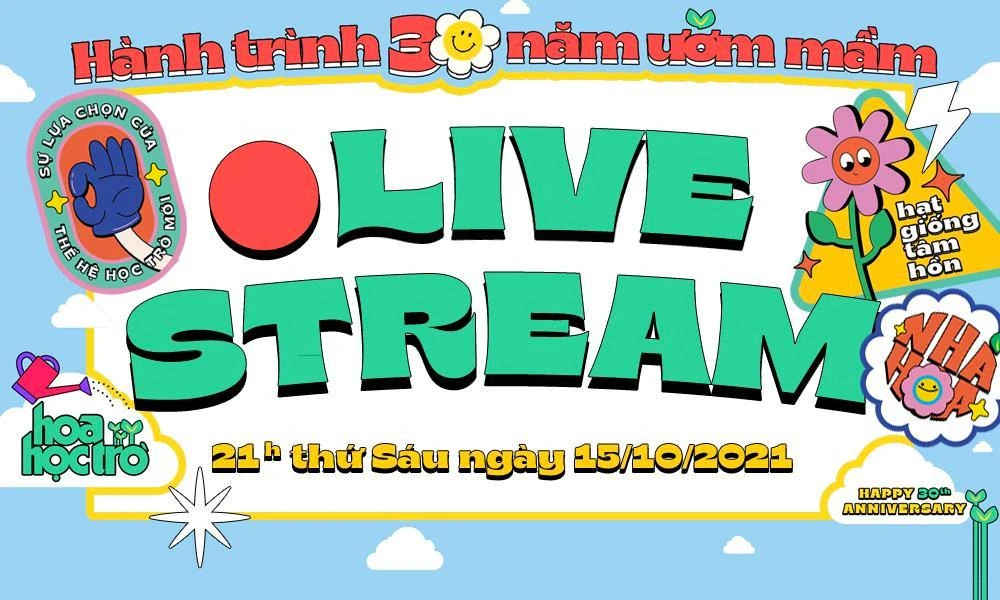 Livestream Hoa Học Trò - 30 năm ươm mầm: Hành trình chill với tuổi học trò Việt Nam