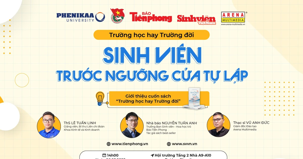 Tọa đàm "Trường học hay Trường đời" số 8 chuẩn bị đổ bộ Đại học Phenikaa - Cơ hội vàng cho sinh viên trước ngưỡng cửa tự lập