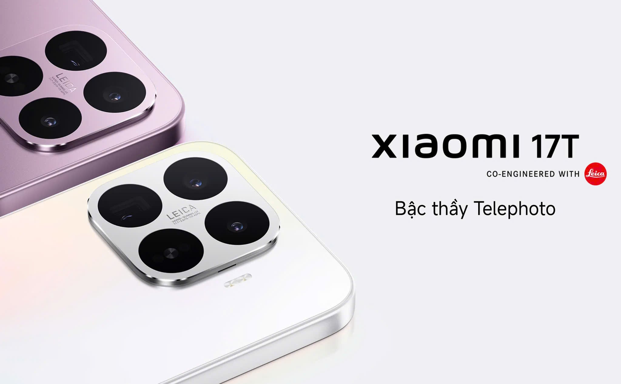 Xiaomi 17T flagship cho người cần camera, pin và hiệu năng cân bằng