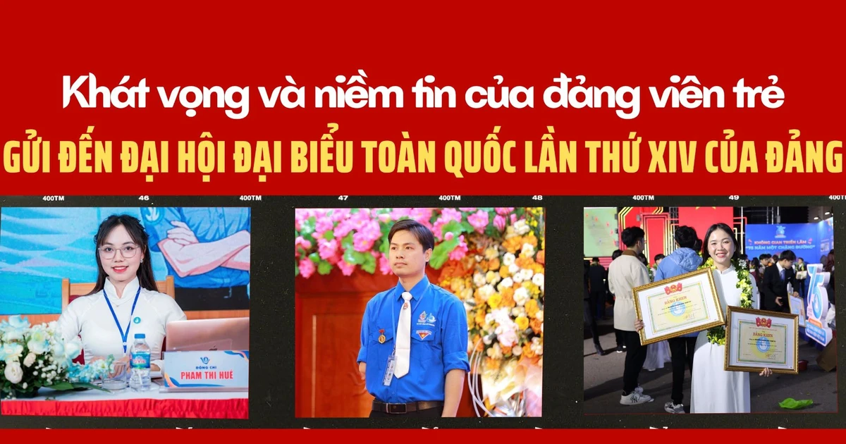 Gen Z gửi trọn niềm tin và khát vọng đến Đại hội XIV của Đảng