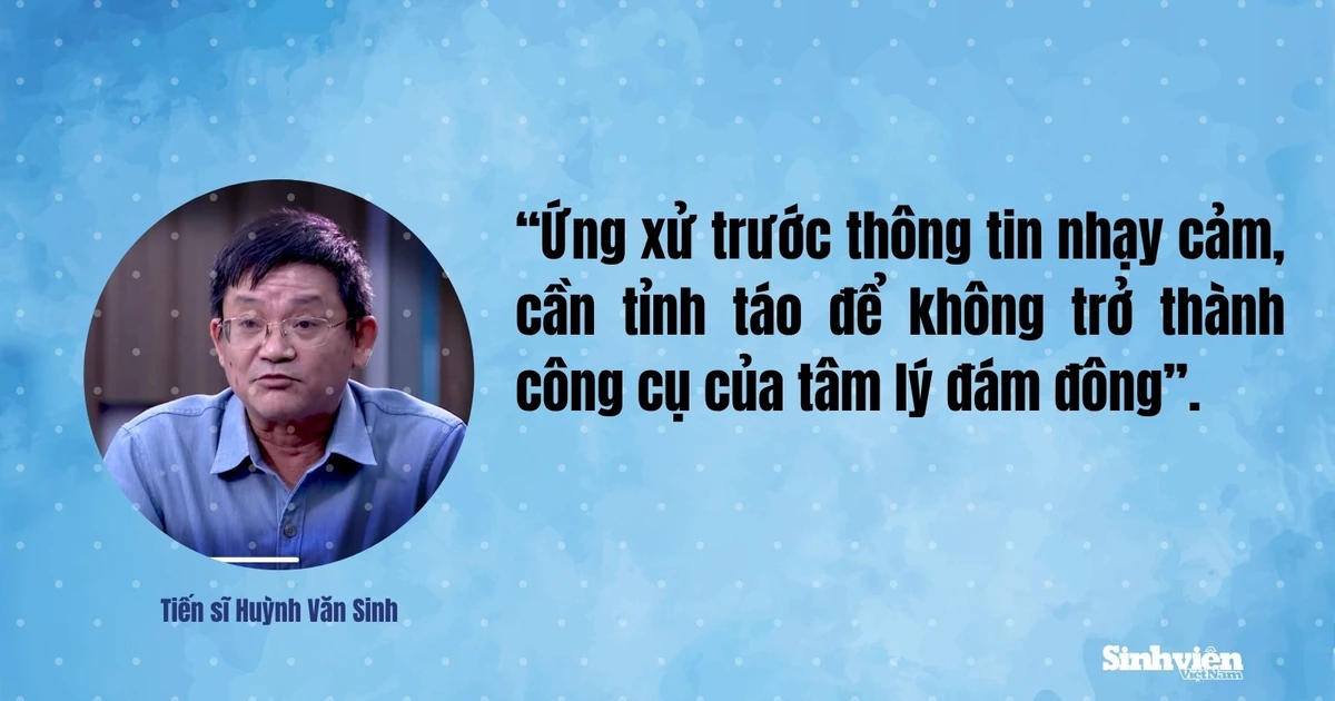 Ứng xử trước thông tin nhạy cảm: Tỉnh táo để không trở thành công cụ của tâm lý đám đông