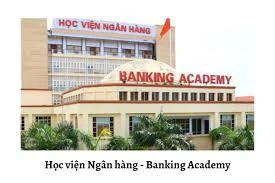 Học viện Ngân hàng lấy điểm chuẩn cao nhất là 27,55 - Cạnh tranh căng đét!