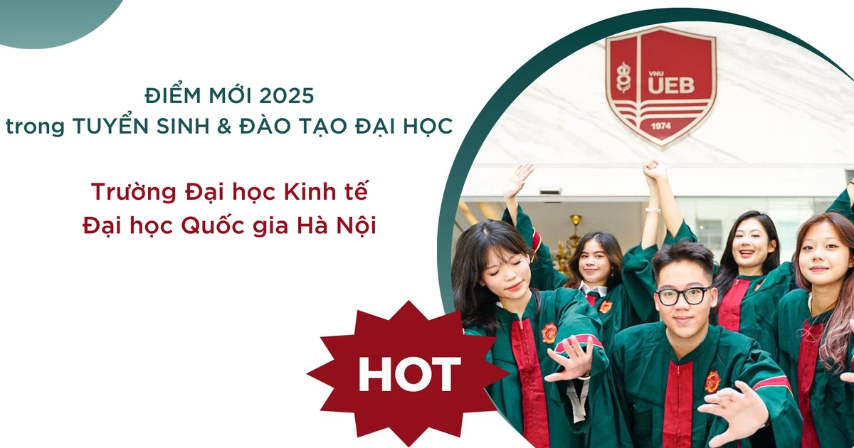 ĐH Kinh tế Quốc gia Hà Nội mở cửa tuyển 3.000 chỉ tiêu với 13 cách xét tuyển siêu linh hoạt, quốc tế hóa cực mạnh ✨