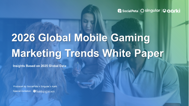 Báo cáo hot: Game mobile 2026 đổi chiều - Giữ chân game thủ mới là chân ái!