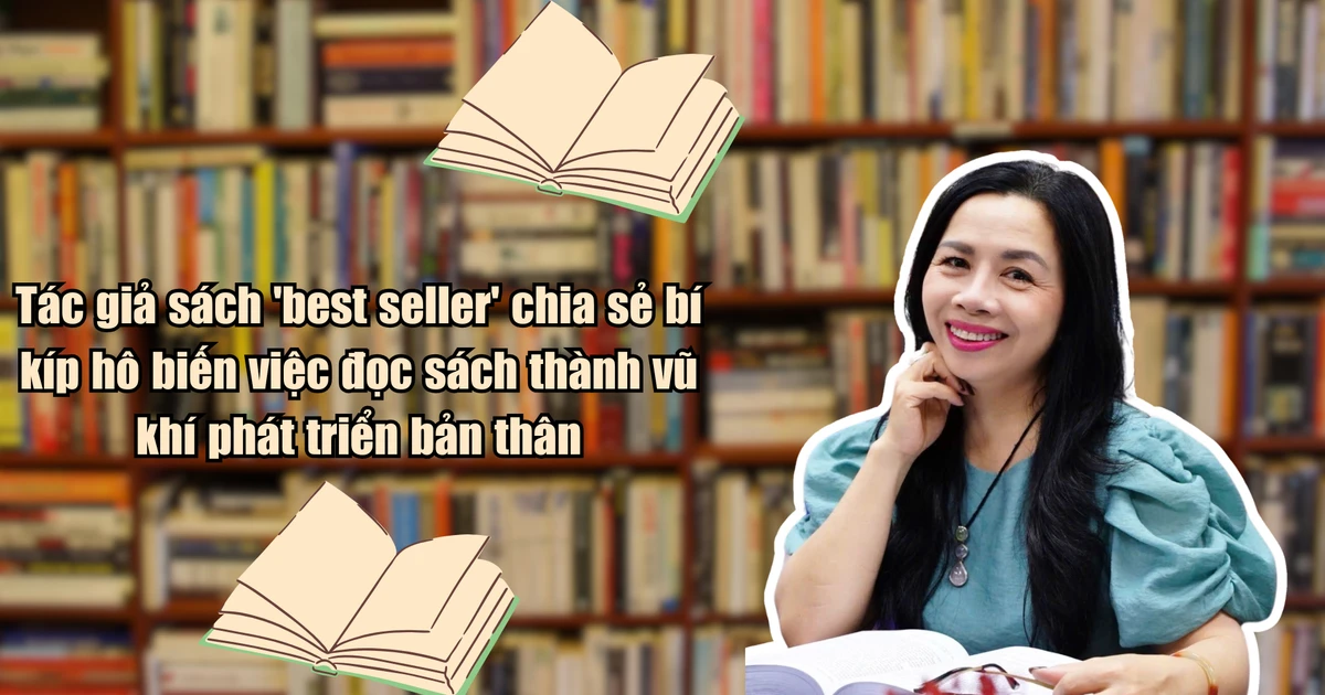 Tác giả sách best seller bật mí bí kíp biến đọc sách thành "vũ khí" level up bản thân ✨